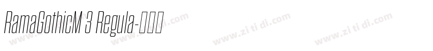 RamaGothicM 3 Regula字体转换 RamaGothicM 3 Regula字体转换